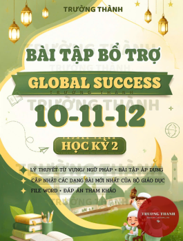 BÀI TẬP BỔ TRỢ GLOBAL SUCCESS THPT MỚI