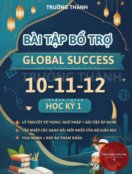 BÀI TẬP BỔ TRỢ GLOBAL SUCCESS THPT MỚI HK1