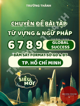 Chuyên Đề Bài Tập Từ Vựng Global Success